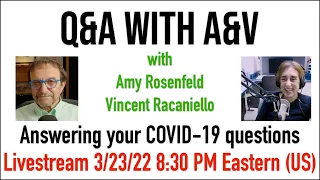 Q&A with A&V Livestream 3/23/22 8:30 PM