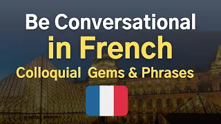 Be Conversational in French 🇫🇷 Perfect for Everyday Conversation