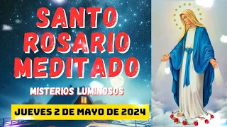 Santo Rosario Corto de Hoy Jueves 2 de Mayo de 2024 💜 Misterios Luminosos 🌙 Santa Virgen María