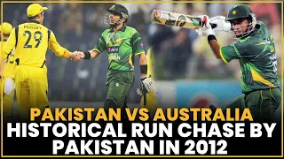 Historical Run Chase by Pakistan in 2012 | Pakistan vs Australia | ODI | PCB | MA2A