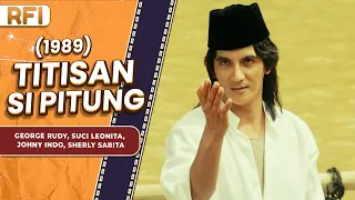 TITISAN SI PITUNG (1989) FULL MOVIE HD