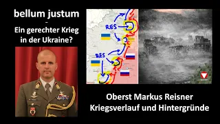 bellum justum - Impulsvortrag Oberst Markus Reisner zum Krieg in der Ukraine