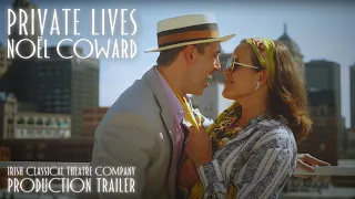 ICTC's Private Lives by Noël Coward - Production Trailer