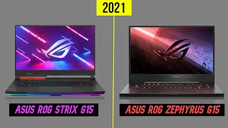 'Asus ROG Zephyrus G15 (2021)' vs 'Asus ROG Strix G15 (2021)'