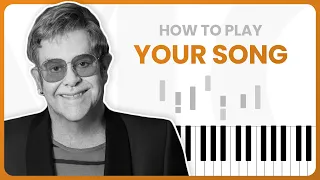 Your Song (Elton John) - PIANO TUTORIAL (Part 1)