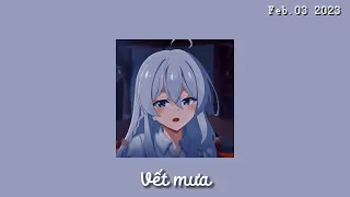 Vết Mưa - Vũ Cát Tường | Lofi_video