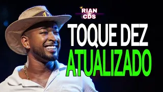 TOQUE DEZ 2024 MAIO - REPERTÓRIO NOVO - 5 MÚSICAS NOVAS - CD ATUALIZADO - TOQUE DEZ NA MÁXIMA 2.0