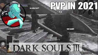 Dark souls 3 pvp in 2021