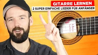 Gitarre lernen - 2 einfache Lieder für Anfänger