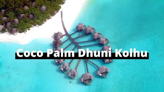 Coco Palm Dhuni Kolhu Resort | Resort Review Maldives | Best Resorts Maldives
