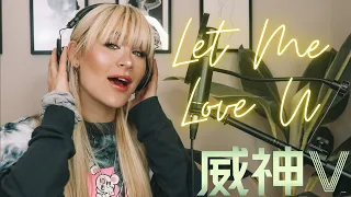 “Let Me Love U” by WayV 威神V | English Cover by Julia Arredondo