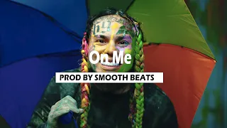 [FREE] 6ix9ine X Babyface Ray Type Beat "On Me" | Prod By Smooth Beats