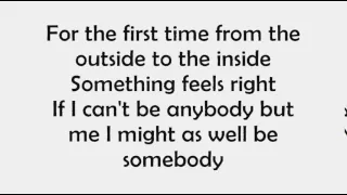 I'm Gonna Be Somebody (Lyrics): Jack Mack & The Heart Attack