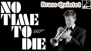 Billie Eilish - No Time To Die arranged for Brass Quintet with sheet music