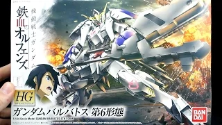 555 - HGIBO Gundam Barbatos 6th Form UNBOXING