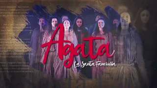 Agata La Santa Fanciulla 2023│video promo