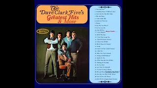 THE DAVE CLARK FIVE GREATEST HITS Album & Bonus Tracks Stereo 1966 17. To Me ''Bonus Track'' 1964