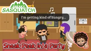 Sneaky Sasquatch - Sneak Peek in a Party