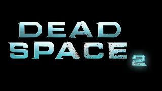 Dead Space 2 Глава 10: Дежавю на «Ишимуре»