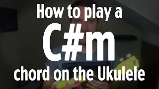 How to play a C#m chord on the Ukulele | by iamJohnBarker