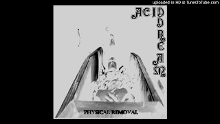 ACID DREAM - Natural Selection