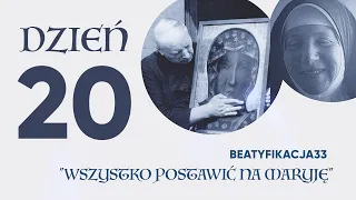 BEATYFIKACJA33 | DZIEŃ 20 | www.beatyfikacja33.pl