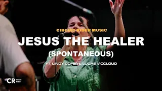Jesus The Healer + Spontaneous | WORSHIP MOMENT