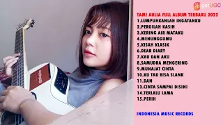 TAMI AULIA - LUMPUHKAN INGATANKU | FULL ALBUM TERBARU 2022