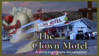 The Clown Motel (Mini documentary, 2017)