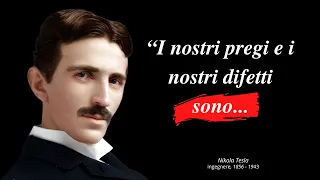 Frasi Celebri di Nikola Tesla | Le Migliori Citazioni e Aforismi