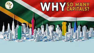 Why South Africa Has 3 Capital Cities