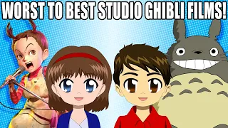 WORST TO BEST STUDIO GHIBLI FILMS ft.Phantomstrider!