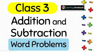 Class 3 Addition and Subtraction Word Problems