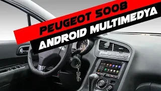 Peugeot 5008 Android Multimedya Sistemi Montaj Uygulaması