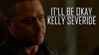 Kelly Severide Tribute | It'll Be Okay | Chicago Fire
