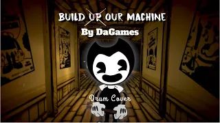 Build Our Machine by DaGames (Drum Cover)