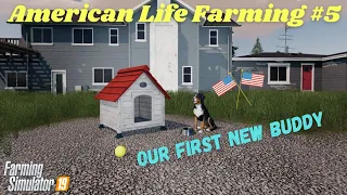 AMERICAN LIFE FARMING #5 | "OUR FIRST NEW BUDDY" | Farming Simulator 19 | PS5 | PS4 | FS19