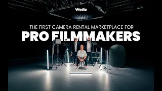 Wedio — The First Camera Rental Marketplace for Professional Filmmakers