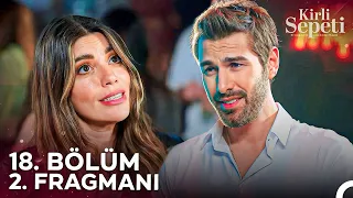 Kirli Sepeti 18. Bölüm 2. Fragmanı | "Mecbur Kaldım Da Öptüm"