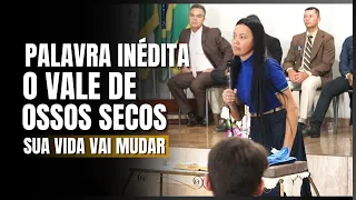 O VALE DE OSSOS SECOS (Pregação Inédita) - Missionária Janne Alves