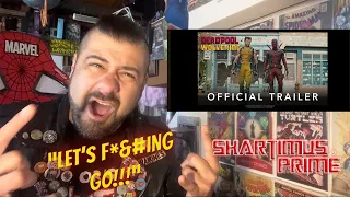 Let's F*&^ing Go!!! - Deadpool & Wolverine DEADPOOL 3 Movie Trailer Reaction by ShartimusPrime