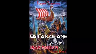 Forget Tomorrow ED Force One   Iron Maiden Tribute Band