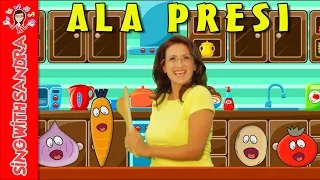 Ala Presi | Children's Songs | Nursery Rhymes | Music For Kids | Songs For Kids | Sing With Sandra