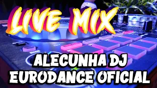 EURODANCE 90S VOLUME 113 LIVE MIX (AleCunha DJ)
