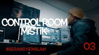 Control room mistik ( mystical control room )