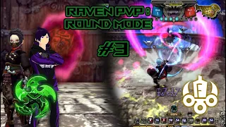 Raven PvP Round Mode Part 3 - Dragon Nest Sea