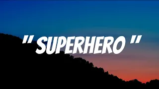 Rocksteddy - Superhero (Lyrics)