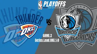 NBA LIVE | Oklahoma City Thunder vs Dallas Mavericks GAME 2 Series Lead OKC 1-0 | Just Play TM 008