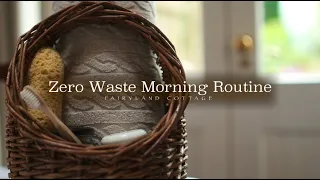 A Zero Waste Morning Routine