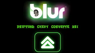 Blur Drifting: Chevy Corvette ZR1 (B Class)